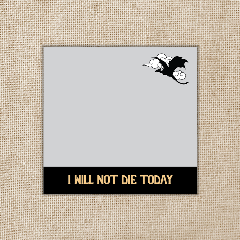 Wildly Enough - I Will Not Die Today Sticky Notes | Fourth Wing