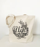 The Coin Laundry - Ugh Canvas Tote Bag