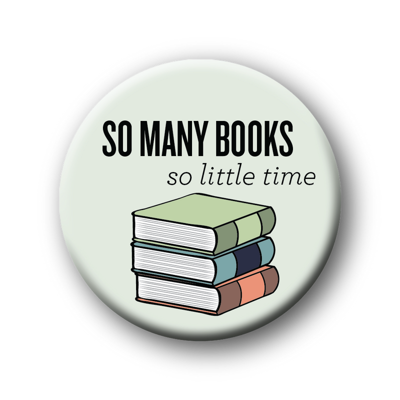 So Many Books Button Pin