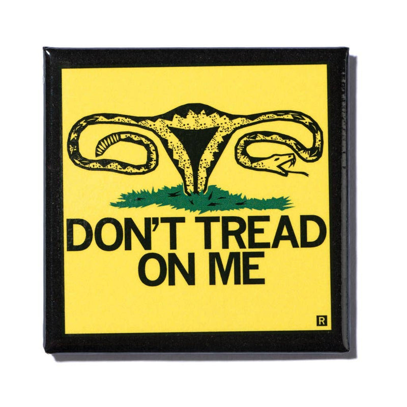 RAYGUN - Don't Tread On Me Uterus Metal Magnet