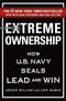 Extreme Ownership: How U.S. Navy Seals Lead and Win