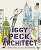 Iggy Peck, Architect