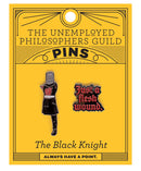 Unemployed Philosophers Guild - Black Knight Pin Set