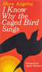 I Know Why the Caged Bird Sings