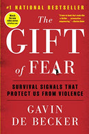 Gift of Fear: Survival Signals That Protect Us from Violence