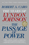 Passage of Power: The Years of Lyndon Johnson