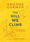 Hill We Climb: An Inaugural Poem for the Country