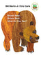Brown Bear, Brown Bear, What Do You See?: 50th Anniversary Edition (Anniversary)