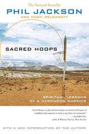 Sacred Hoops: Spiritual Lessons of a Hardwood Warrior (Revised)