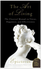 Art of Living: The Classical Manual on Virtue, Happiness, and Effectiveness