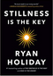 Stillness Is The Key