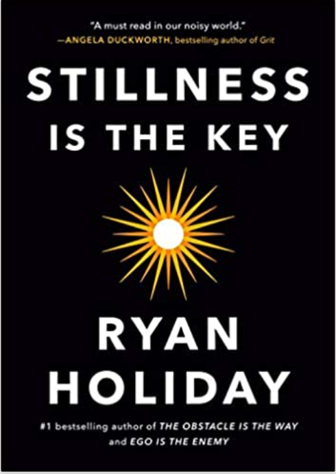 Stillness Is The Key