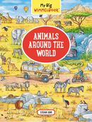 My Big Wimmelbook: Animals Around the World