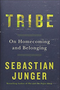 Tribe: On Homecoming and Belonging