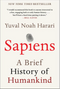 Sapiens: A Brief History of Humankind