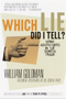 Which Lie Did I Tell?: More Adventures in the Screen Trade