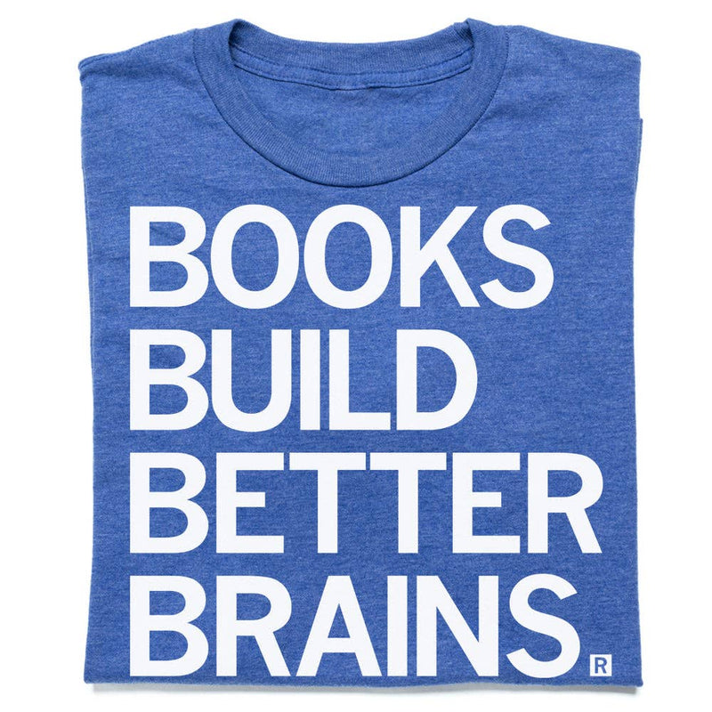 Books Build Better Brains: Standard Large - Heather Royal