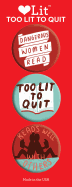 Too Lit to Quit 3-Button Assortment