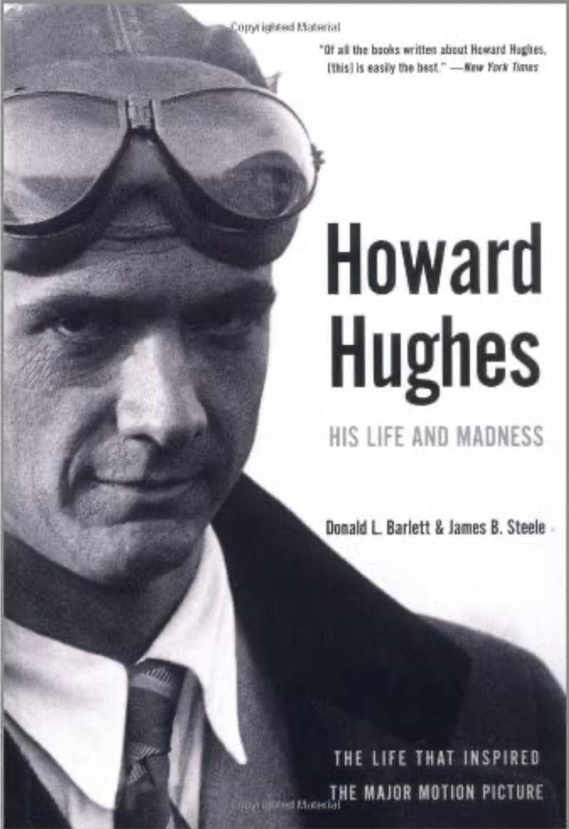 Howard Hughes: His Life and Madness